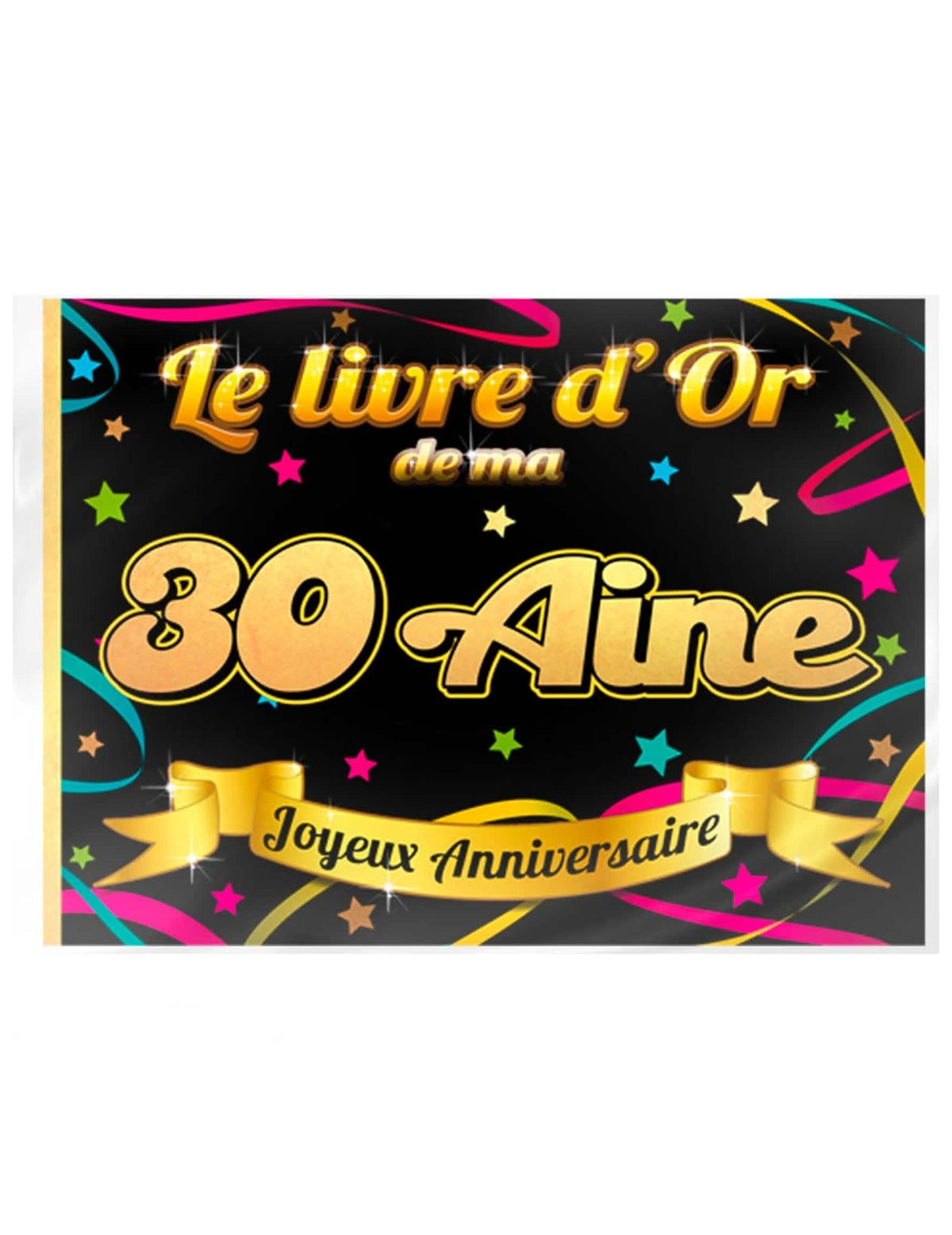 Libro de firmas cumpleaños 30 años para adulto negro y dorado con motivos festivos coloridos
